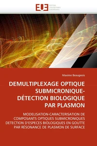 Demultiplexage optique submicronique-détection biologique par plasmon