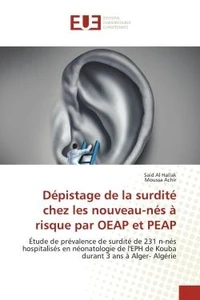 Dépistage de la surdité chez les nouveau-nés à risque par OEAP et PEAP