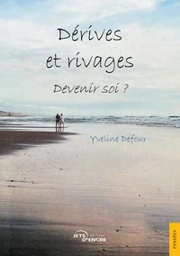 Dérives et rivages