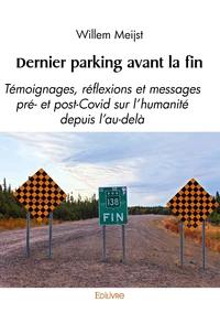 Dernier parking avant la fin