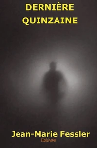 Dernière quinzaine