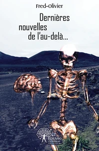 Dernières nouvelles de l'au-delà...