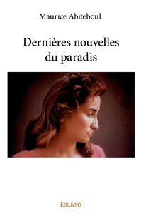 Dernières nouvelles du paradis