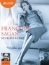 Françoise Sagan - Des bleus à l'âme. 1 CD audio MP3