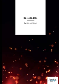 Des cendres