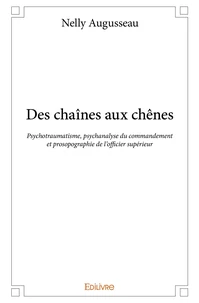 Des chaînes aux chênes