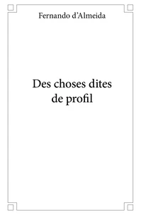 Des choses dites de profil