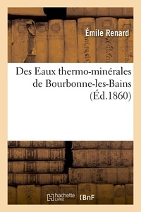  Hachette BNF - Des Eaux thermo-minérales de Bourbonne-les-Bains.