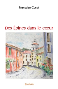 Des Épines dans le coeur
