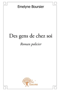 Des gens de chez soi