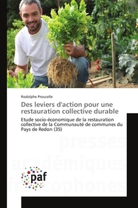 Rodolphe Proucelle - Des leviers d'action pour une restauration collective durable.