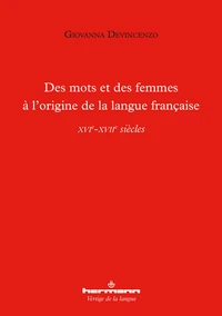 Des mots et des femmes à l'origine de la langue française