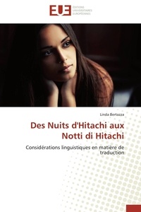 Linda Bertazza - Des Nuits d'Hitachi aux Notti di Hitachi - Considérations linguistiques en matière de traduction.