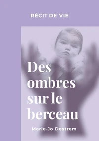 Des ombres sur le berceau