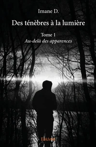 Des ténèbres à la lumière