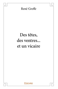 Des têtes, des ventres... et un vicaire