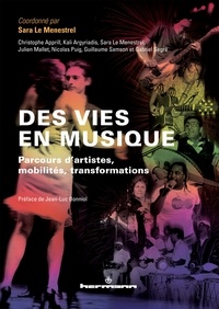 Sara Le Menestrel - Des vies en musique - Parcours d'artistes, mobilités, transformations.