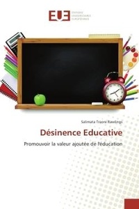 Salimata Rawlings - Desinence educative - Promouvoir la valeur ajoutee de l'education.