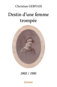 Destin d'une femme trompée