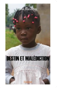 Destin et malédiction