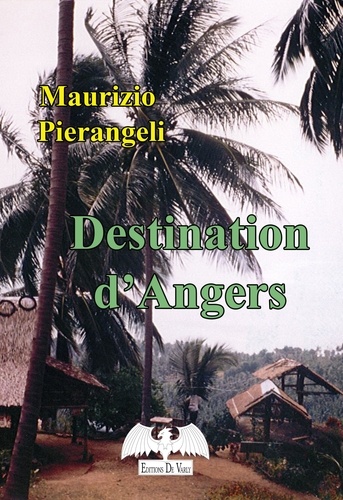 Maurizio Pierangeli - Destination d'Angers.