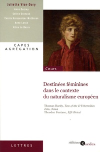 Juliette Vion-Dury - Destinées féminines dans le contexte du naturalisme européen.