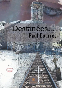 Destinées...