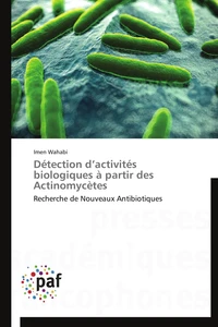 Détection d activités biologiques à partir des actinomycètes