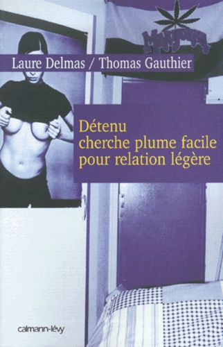 Thomas Gauthier et Laure Delmas - .