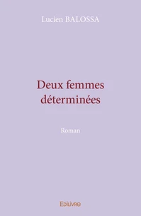 Deux femmes déterminées