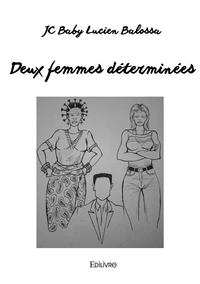 Deux femmes déterminées