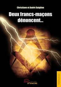 Deux francs-macons dénoncent
