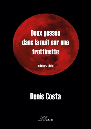 Denis Costa - Deux gosses dans la nuit sur une trottinette.