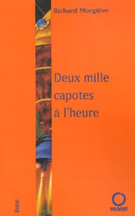 Deux mille capotes à l'heure