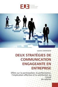 Deux stratégies de communication engageante en entreprise