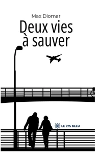 Deux vies à sauver