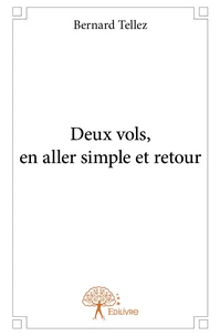 Deux vols, en aller simple et retour