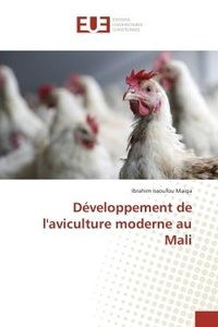 Ibrahim Maiga - Developpement de l'aviculture moderne au Mali.