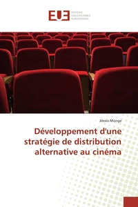 Développement dune stratégie de distribution alternative au cinéma
