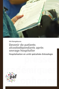 Devenir de patients alcoolodépendants après sevrage hospitalier