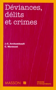 Déviances, délits et crimes