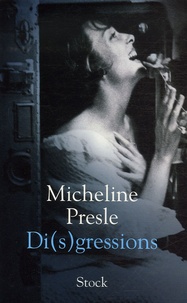 Micheline Presle - Di(s)gressions.