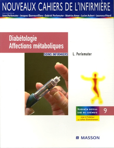 Léon Perlemuter et Jean-Louis Thomas - Diabétologie Affections métaboliques - Soins infirmiers.