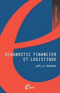 Joëlle Morana - Diagnostic financier et logistique.