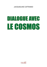Dialogue avec le cosmos