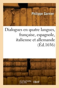 Jules Garnier - Dialogues en quatre langues, française, espagnole, italienne et allemande.