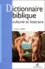 Dictionnaire biblique, culturel et littéraire