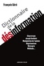 François Géré - Dictionnaire de la désinformation.