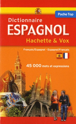  Hachette - Dictionnaire de poche Hachette & Vox Français/Espagnol et Espagnol/Français.