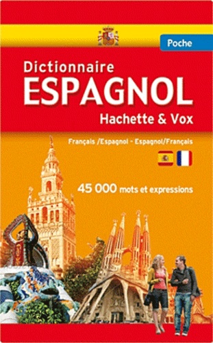  Hachette et  Vox - Dictionnaire de poche Hachette & Vox - Français-Espagnol, Espagnol-Français.